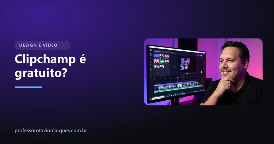 Capa do artigo Clipchamp é gratuito? O que dá para fazer sem pagar nada