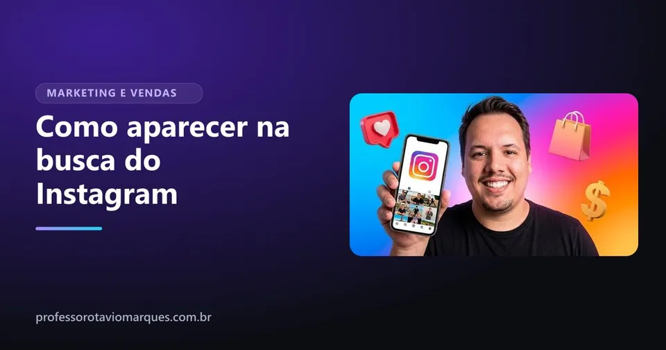 Capa do artigo Como aparecer na busca do Instagram quando procuram o seu serviço