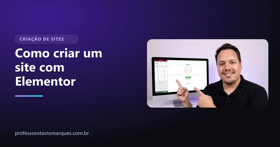 Capa do artigo Como criar um site com Elementor no WordPress, passo a passo
