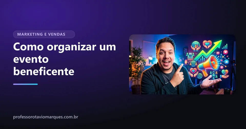 Capa do artigo Como organizar um evento beneficente simples e que dá resultado