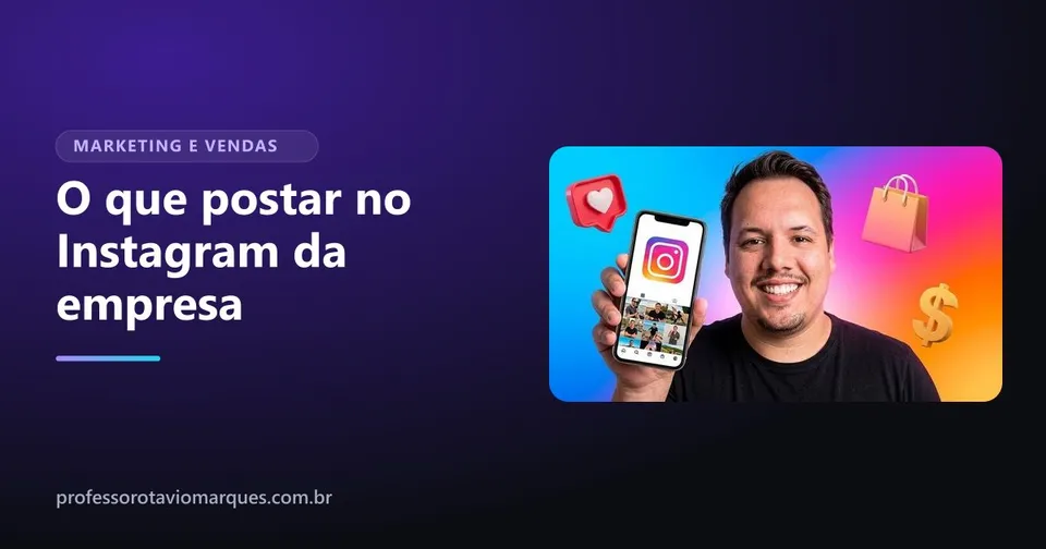 Capa do artigo O que postar no Instagram da empresa: os 4 tipos de post que vendem