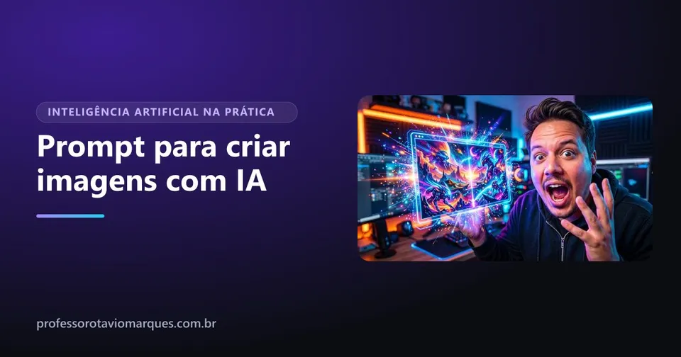 Capa do artigo Prompt para criar imagens com IA: como escrever e exemplos prontos