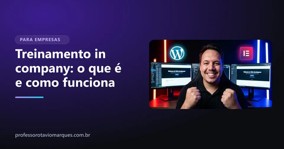 Treinamento in company: o que é, como funciona e quando vale a pena